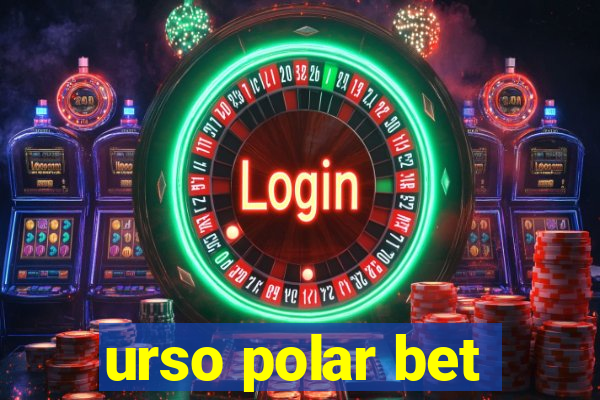 urso polar bet